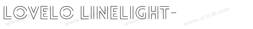 Lovelo LineLight字体转换